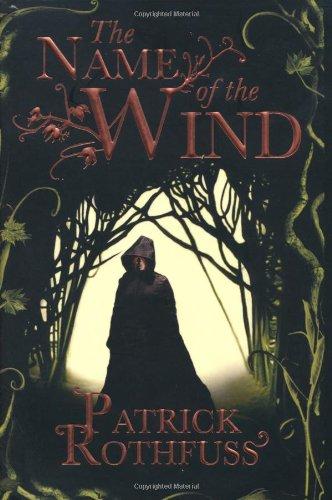 The Name of the Wind: The Kingkiller Chronicle 1