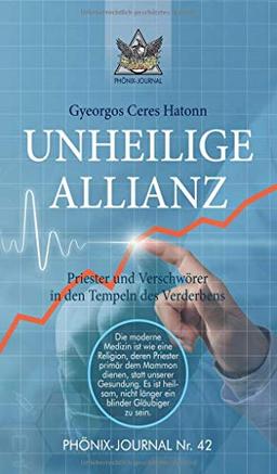 UNHEILIGE ALLIANZ: Priester und Verschwörer in den Tempeln des Verderbens (Phönix-Journale)