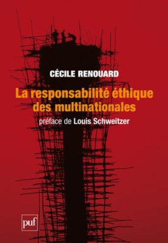 La responsabilité éthique des multinationales