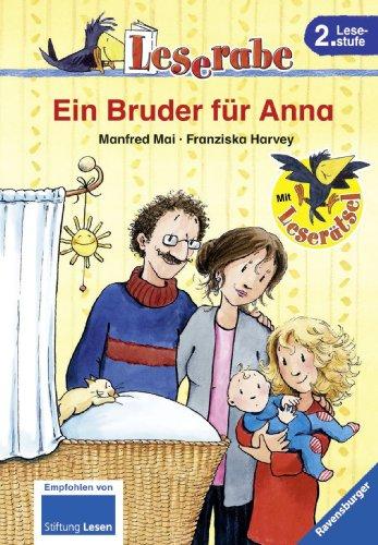 Leserabe - Schulausgabe in Broschur: Ein Bruder für Anna