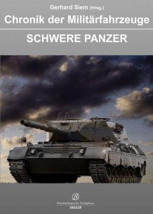 Chronik der Militärfahrzeuge - Schwere Panzer