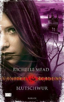 Vampire Academy: Blutschwur