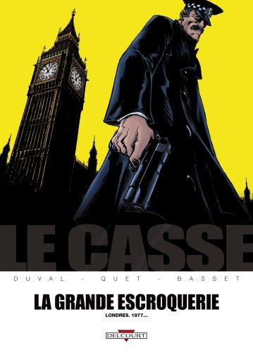 Le casse. La grande escroquerie : Londres, 1977...