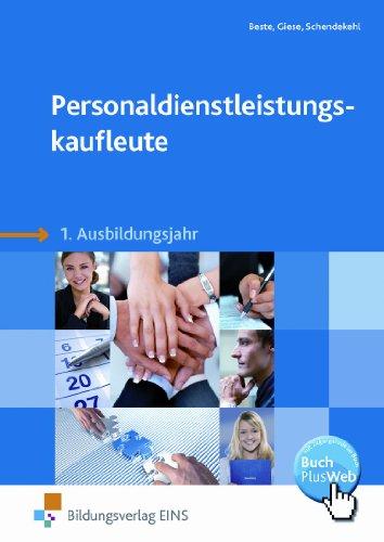 Personaldienstleistungskaufleute 1. Ausbildungsjahr. Lehr-/Fachbuch