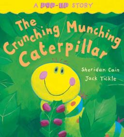 The Crunching Munching Caterpillar (My First Storybook)