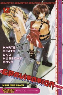 Gravitation, Band 12: Harte Beats und hübsche Boys: BD 12