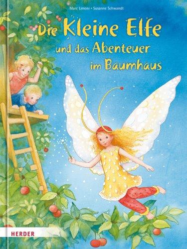 Die Kleine Elfe und das Abenteuer im Baumhaus