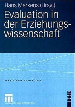 Evaluation in der Erziehungswissenschaft (Schriften der DGfE)