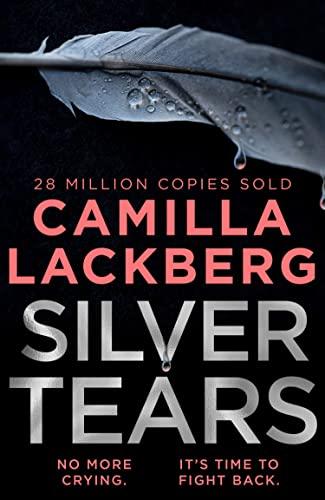 Silver Tears: The gripping new psychological crime thriller from the No.1 international bestselling author