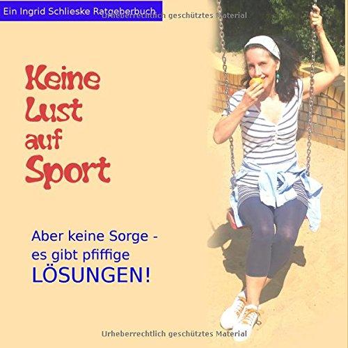 Keine Lust auf Sport: Aber keine Sorge, es gibt pfiffige Lösungen