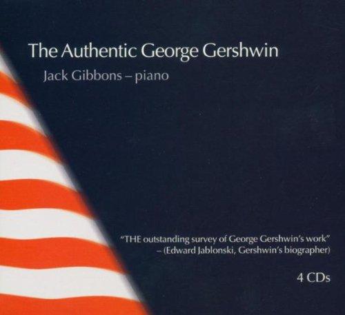 The Authentic George Gershwin