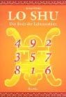 Lo Shu: Das Buch der Lebenszahlen