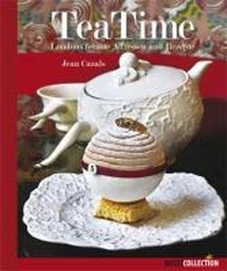 Tea Time: Londons feinste Adressen und Rezepte