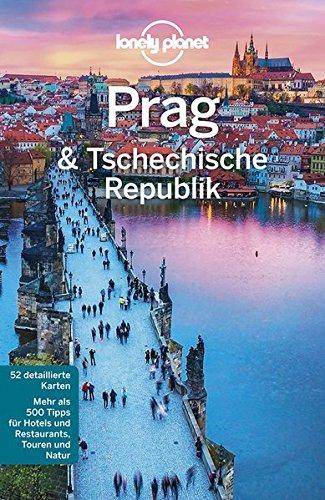 Lonely Planet Reiseführer Prag & Tschechische Republik (Lonely Planet Reiseführer Deutsch)