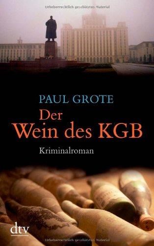 Der Wein des KGB: Kriminalroman