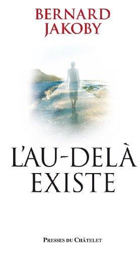 L'au-delà existe