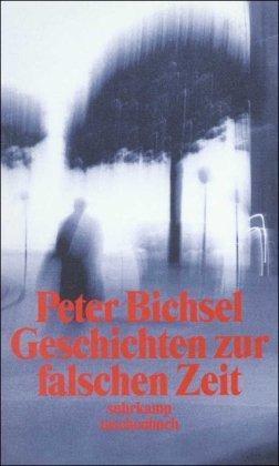 Geschichten zur falschen Zeit: Kolumnen 1975-1978 (suhrkamp taschenbuch)