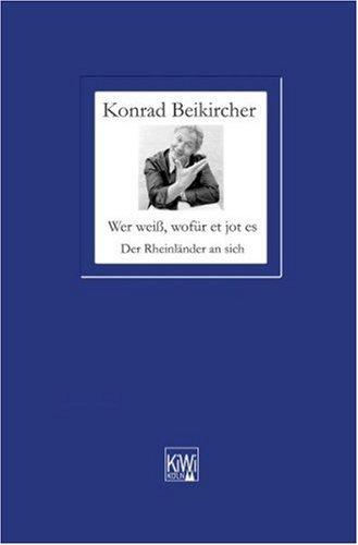 Wer weiß, wöfür et jot es Der Rheinländer an sich: Das neue rheinische Grundgesetz