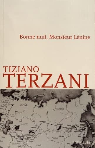 Bonne nuit, monsieur Lénine : voyage à travers la fin de l'empire soviétique