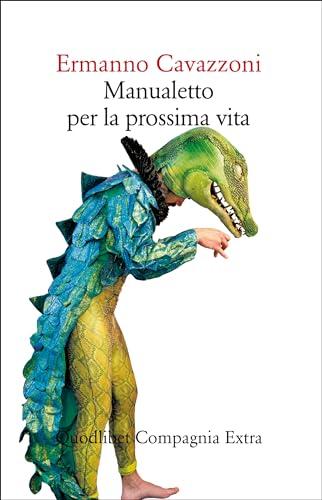 Manualetto per la prossima vita (Compagnia Extra)