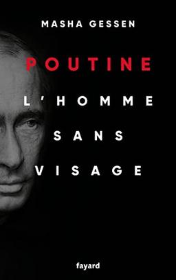 Poutine, l'homme sans visage