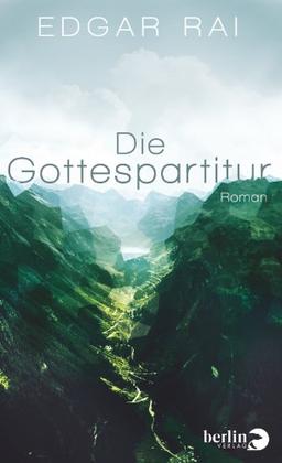 Die Gottespartitur: Roman