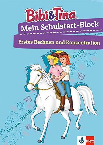 Bibi & Tina Mein Schulstart-Block: Erstes Rechnen und Konzentration ab 5 Jahren