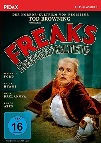 Freaks - Missgestaltete / Horror-Kultfilm von Tod Browning (Pidax Film-Klassiker)