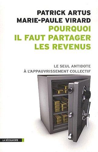 Pourquoi il faut partager les revenus : le seul antidote à l'appauvrissement collectif