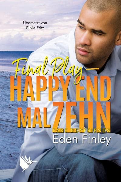 Final Play - Happy End mal zehn (Fake Boyfriends)