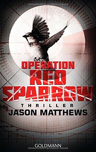 Operation Red Sparrow: Thriller