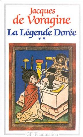 La légende dorée. Vol. 2