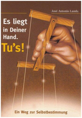 Es liegt in Deiner Hand - Tu's!