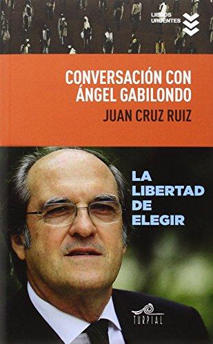 Conversación con Ángel Gabilondo (Libros Urgentes, Band 11)