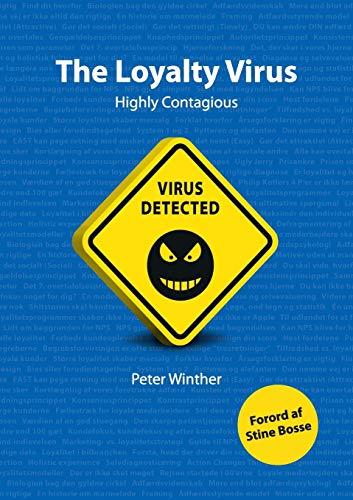 The Loyalty Virus: Highly Contagious