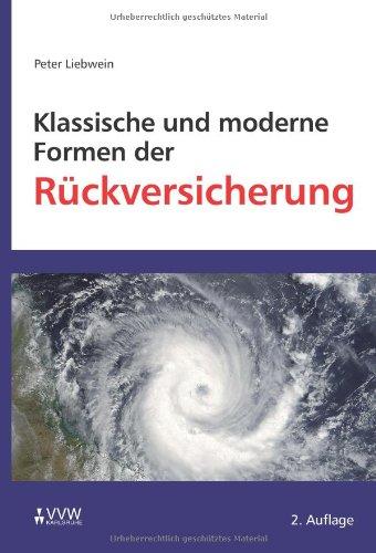 Klassische und moderne Formen der Rückversicherung