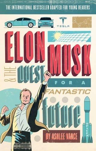 Elon Musk Young Readers' Edition