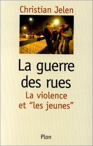 La guerre des rues : la violence et les jeunes