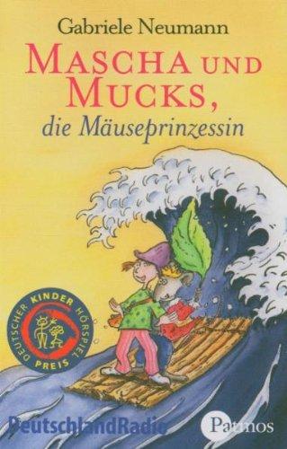 Mascha und Mucks, die Mäuseprinzessin, 1 Cassette