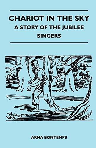 Chariot in the Sky - A Story of the Jubilee Singers