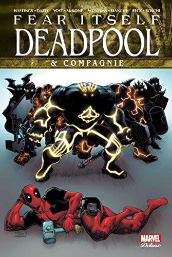 Fear itself. Deadpool & compagnie