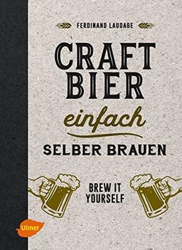 Craft-Bier einfach selber brauen: Brew it yourself