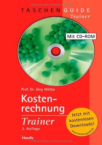 Kostenrechnung Trainer - mit CD-ROM