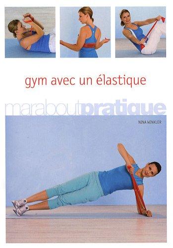 Gym avec un élastique