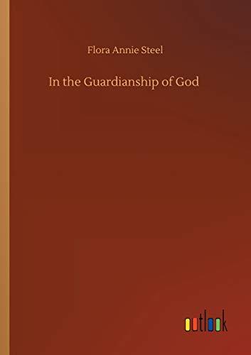 In the Guardianship of God