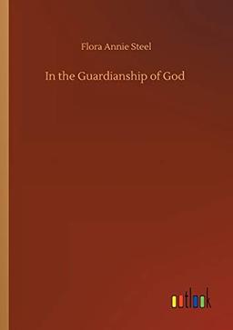 In the Guardianship of God