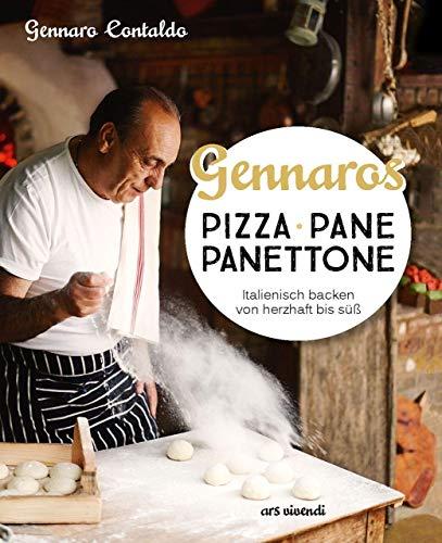 Gennaros Pizza, Pane, Panettone: Italienisch backen mit Gennaro Contaldo