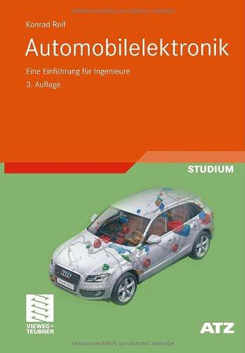 Automobilelektronik: Eine Einführung für Ingenieure (ATZ/MTZ-Fachbuch)