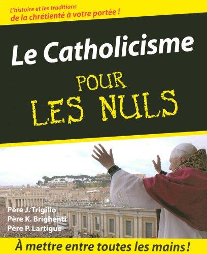 Le catholicisme pour les nuls