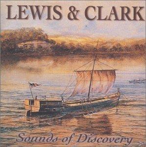 Lewis & Clark-Sounds of Discov